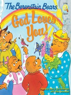 cover image of The Berenstain Bears God Loves You!